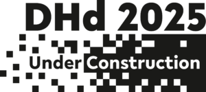 Logo der Tagung DHd 2025. Es beinhaltet den Schriftzug "DHd 2025. Under Construction", welcher in einer Struktur aus schwarzen Pixeln besteht. Diese Pixel formen von links nach rechts eine feste Struktur.